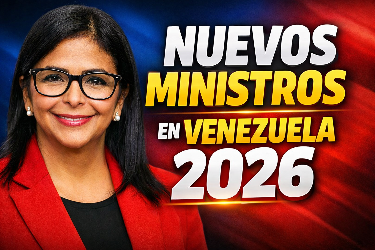 Nuevos ministros en Venezuela 2026 cambios clave en el gabinete de Delcy Rodríguez tras reestructuración