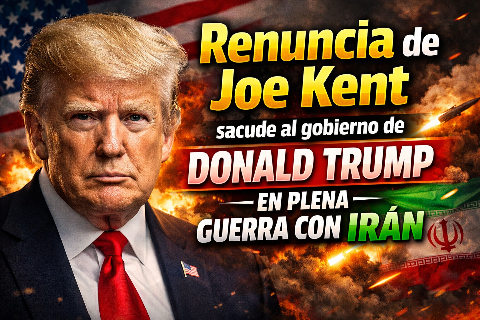 Renuncia de Joe Kent sacude al gobierno de Donald Trump en plena guerra con Irán
